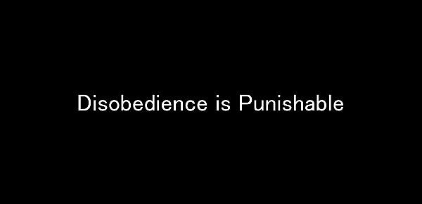  Disobedience is Punishable - Hard Punishment from Gorgeous Goddess Vivienne